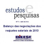 Dieese divulga balanço das negociações dos reajustes salariais do primeiro semestre de 2013
