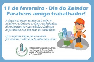 11 de fevereiro – Dia do Zelador – Parabéns amigo trabalhador!