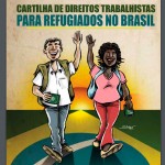 Cartilha de Direitos Trabalhistas para Refugiados no Brasil