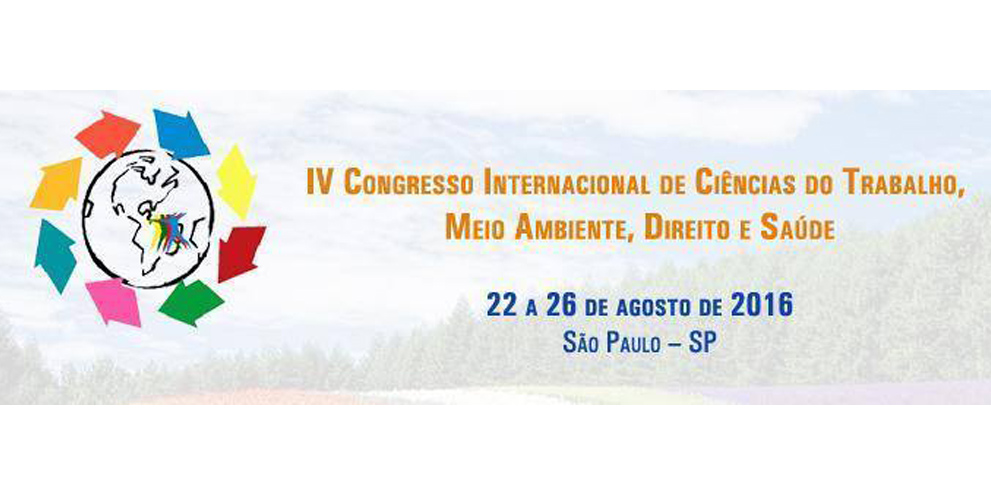 IV Congresso Internacional de Ciências do Trabalho, Meio Ambiente, Direito e Saúde