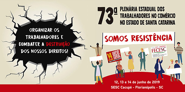 73ª Plenária Estadual dos Trabalhadores no Comércio no Estado de Santa Catarina será dias 12 e 13/06