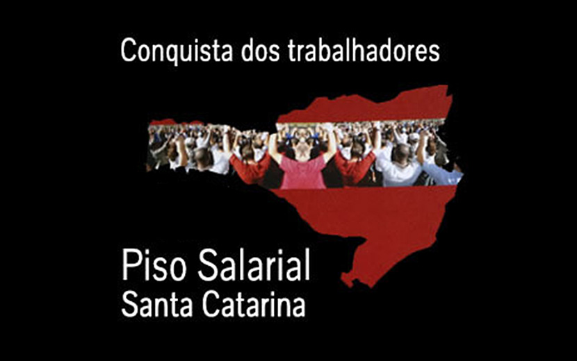 Movimento sindical está mobilizado pelo reajuste do Piso Estadual de Santa Catarina em 2021
