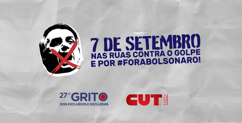 #7SForaBolsonaro| Atos e ações de solidariedade marcarão Grito dos Excluídos em SC