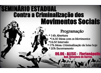 Seminário Estadual Contra a Criminalização dos Movimentos Sociais