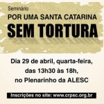 Entidades catarinenses pedem criação de Comitê de Combate à Tortura