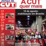 Jornal da CUT convoca militância para ocupação dos Três Poderes no Dia 10