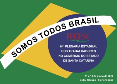 64ª Plenária Estadual dos Trabalhadores no Comércio no Estado de Santa Catarina