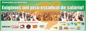Piso Estadual de Salário: Centrais Sindicais fazem entrevista coletiva para divulgar abaixo-asinado