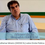 “A DÍVIDA PÚBLICA NO BRASIL”, entrevista com Adhemar Mineiro (DIEESE RJ)