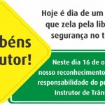 16 DE OUTUBRO – DIA DO INSTRUTOR DE TRÂNSITO