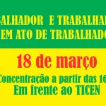 Dia 18 de março, dia do ato dos trabalhadores e trabalhadoras