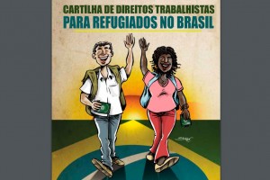 Cartilha de Direitos Trabalhistas para Refugiados no Brasil