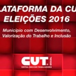 CUT divulga Plataforma para Eleições Municipais