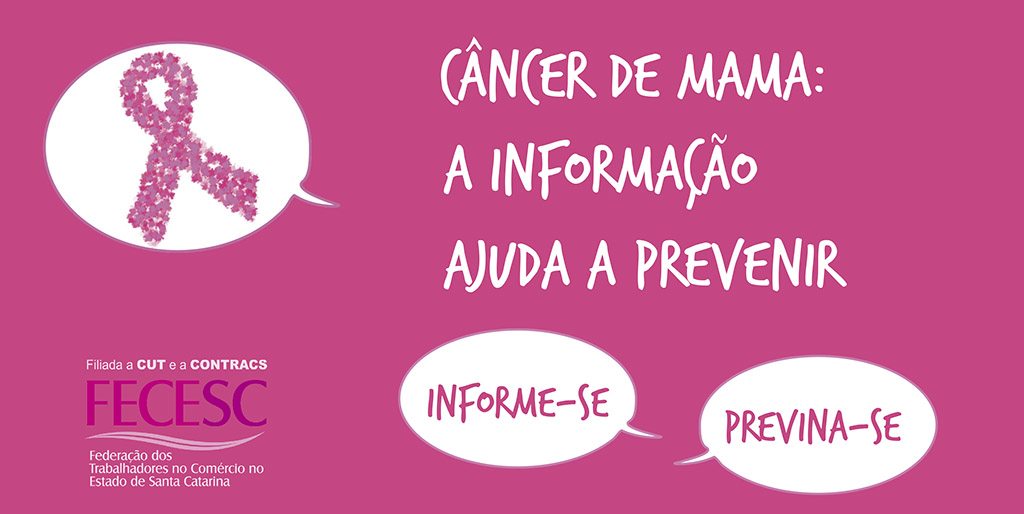 CÂNCER DE MAMA: A INFORMAÇÃO AJUDA A PREVENIR