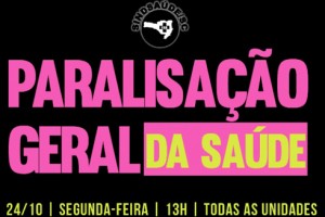 Trabalhadores da saúde paralisam atividades na segunda-feira (24)