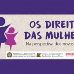 Seminário sobre direitos da mulher leva música, exposição e palestras à Alesc