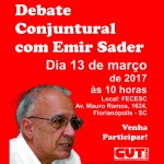 CUT-SC convida: Debate conjuntural com o sociólogo Emir Sader