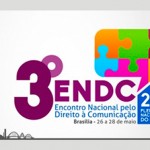 3º ENDC – Encontro Nacional pelo Direito à Comunicação