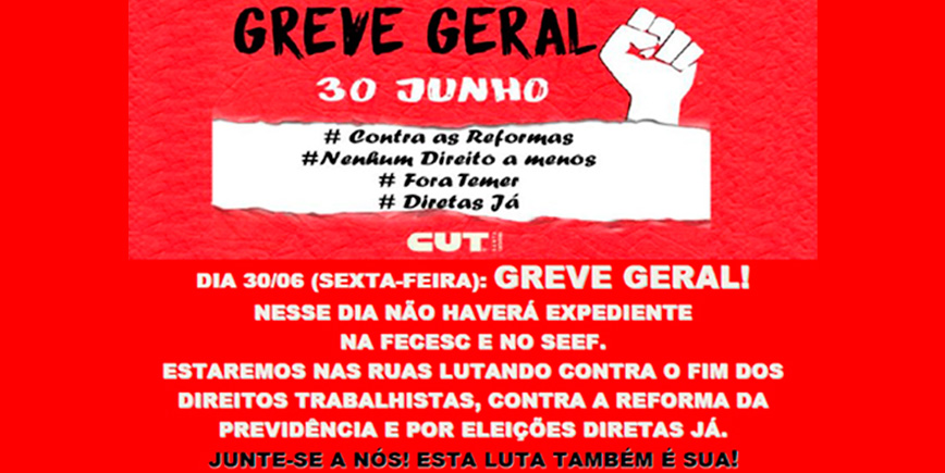 GREVE GERAL – 30 de junho – Nenhum Direito a Menos!