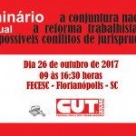 A conjuntura nacional, a reforma trabalhista e conflitos de jurisprudência