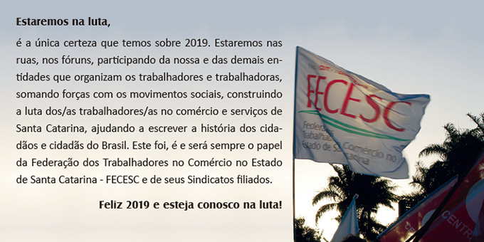 Feliz 2019 e esteja conosco na luta!