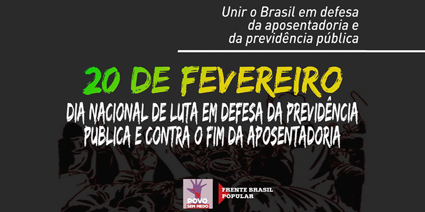 Frentes, CUT e demais centrais sindicais unidas contra reforma da Previdência