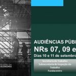 Audiências Públicas sobre NR 7, 9 e 17 ocorrem na Fundacentro