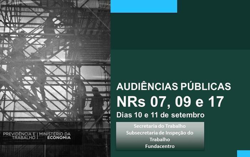 Audiências Públicas sobre NR 7, 9 e 17 ocorrem na Fundacentro