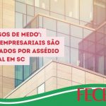 ‘Discursos de medo’: Justiça condena grupos empresariais por assédio eleitoral em SC