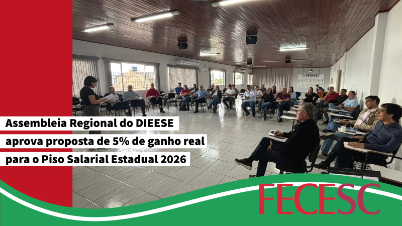 Assembleia Regional do Dieese aprova proposta de 5% de ganho real para o Piso Salarial Estadual 2026
