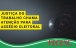 Justiça do Trabalho chama atenção para assédio eleitoral