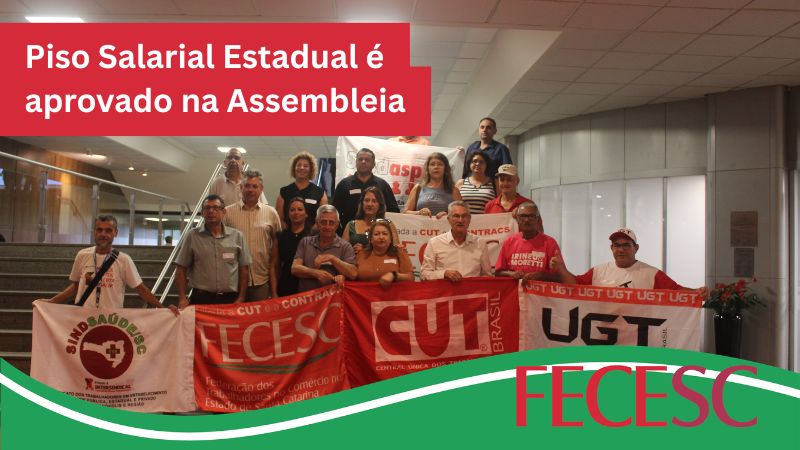 Vitória dos trabalhadores: piso salarial estadual é aprovado na Assembleia