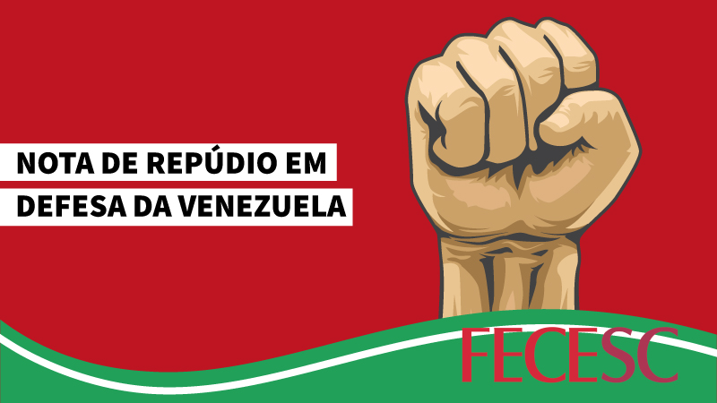 Nota de repúdio em defesa da Venezuela
