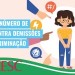 Cresce o número de ações contra demissões por discriminação. Saiba o que fazer
