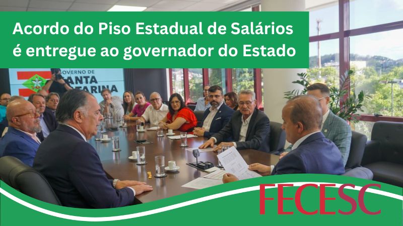 Acordo do Piso Estadual de Salários é entregue ao governador do Estado