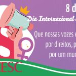 8 de Março: Dia Internacional da Mulher