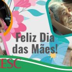 Feliz Dia das Mães!