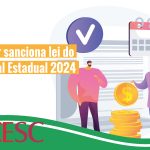 Governador sanciona Piso Salarial Estadual 2024