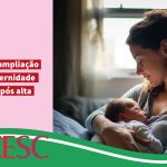 Lula sanciona ampliação da Licença Maternidade para 120 dias após alta hospitalar