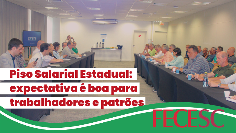 Negociação do Piso Salarial Estadual: clima de otimismo para trabalhadores e patrões