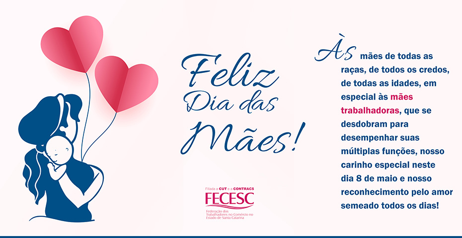 Feliz Dia das Mães!