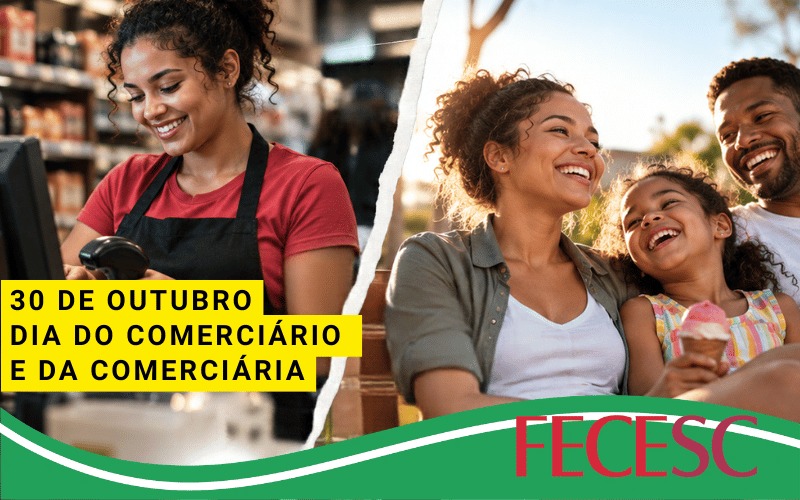 30 de outubro: Dia do Comerciário e da Comerciária!